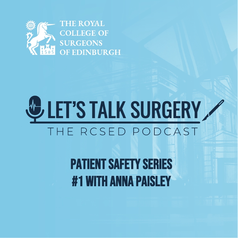 Episode #16: "Patient Safety Series #1 with Anna Paisley"