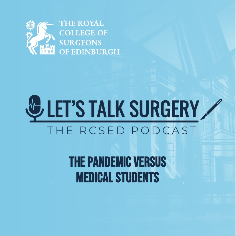 Episode 20: “The Pandemic versus Medical Students”