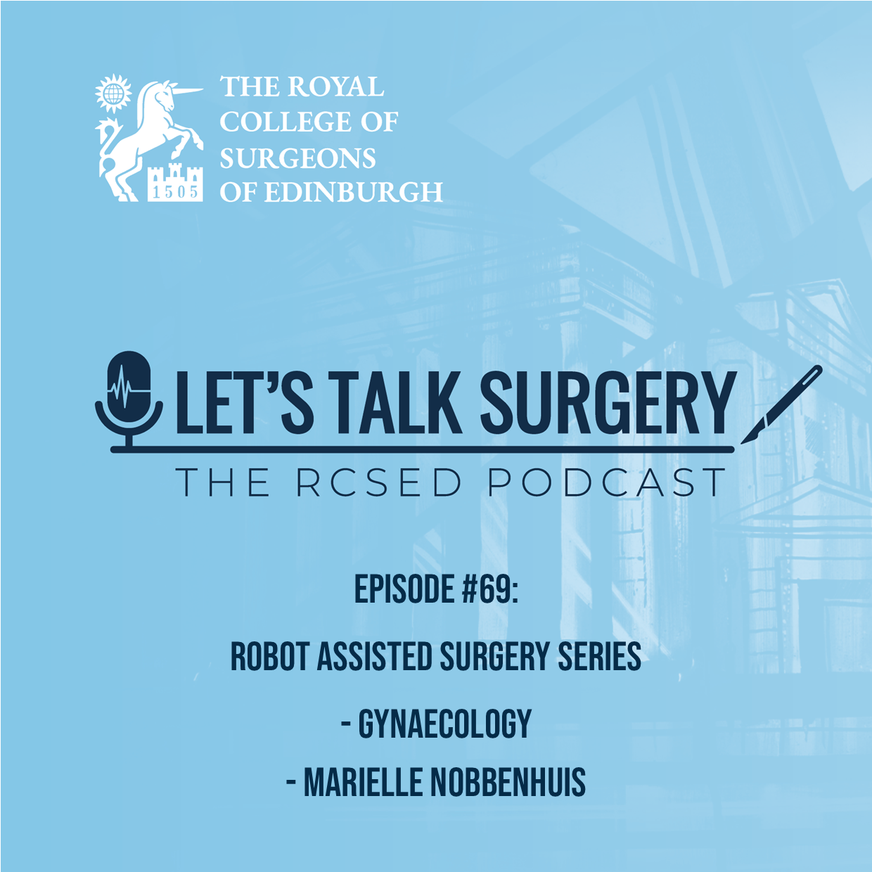 Robot Assisted Surgery Series – Gynaecology – Marielle Nobbenhuis