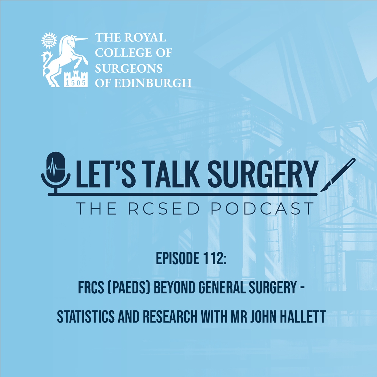 FRCS (Paeds) Beyond General Surgery - Statistics and Research with Mr John Hallett