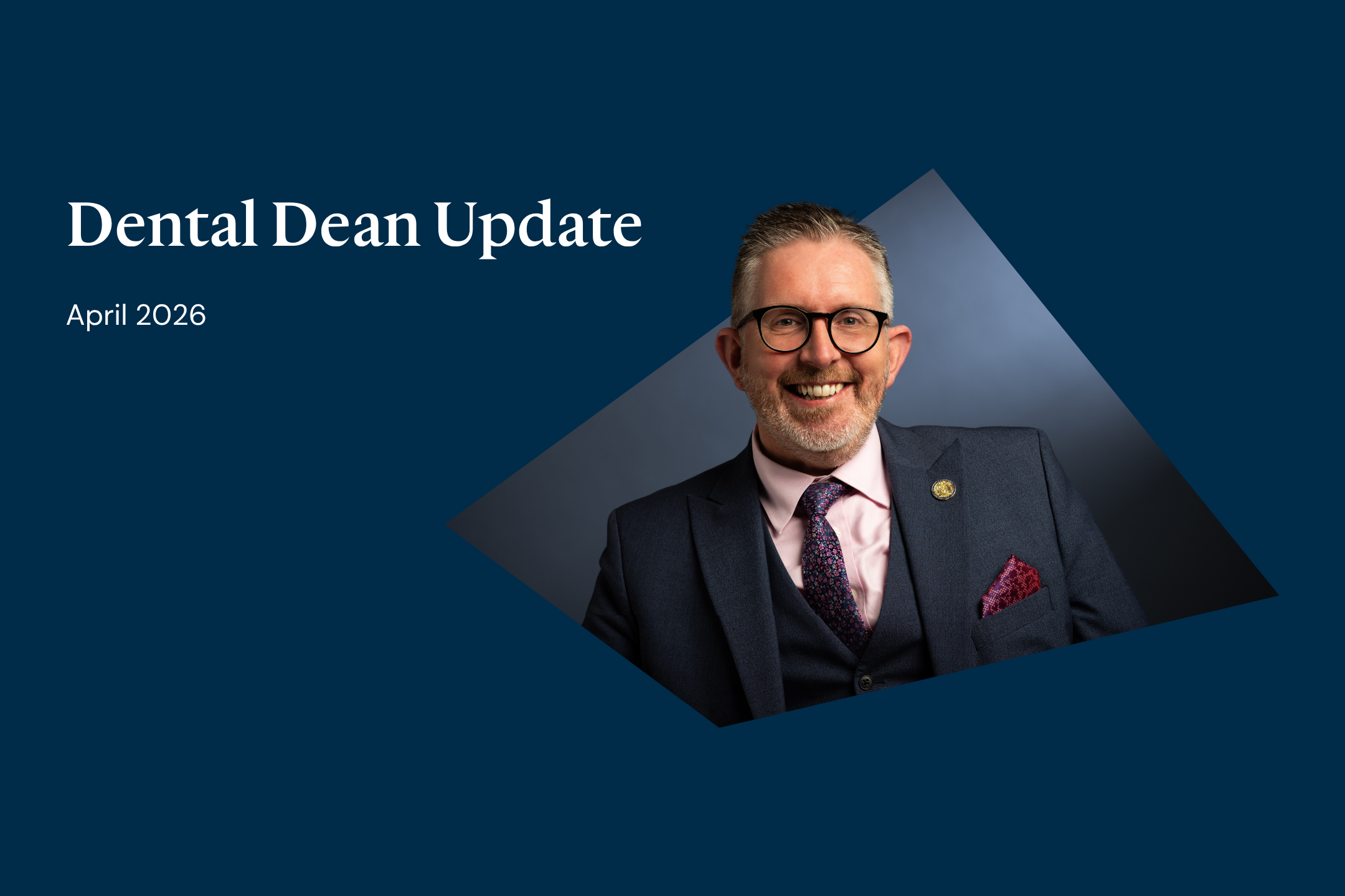 Dental Dean Update April 2026
