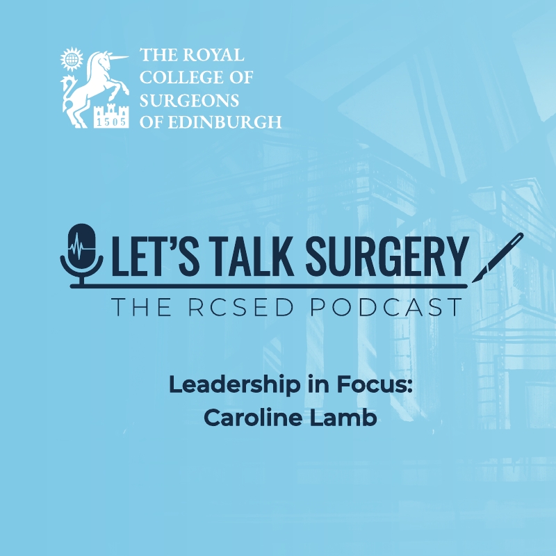 Episode 25: "Leadership in Focus - Caroline Lamb"