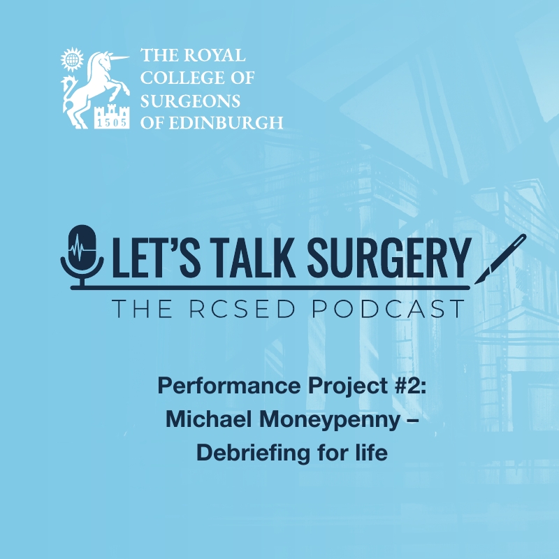 Episode #32: "Performance Project #2: Michael Moneypenny – Debriefing for life"