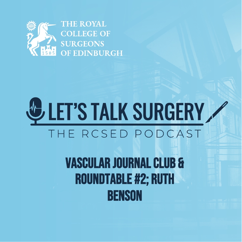 Episode 35: "Vascular Journal Club & Roundtable #2; Ruth Benson"