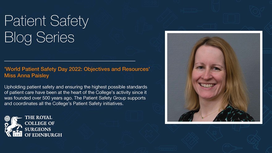 World Patient Safety Day 2022: Objectives and Resources
